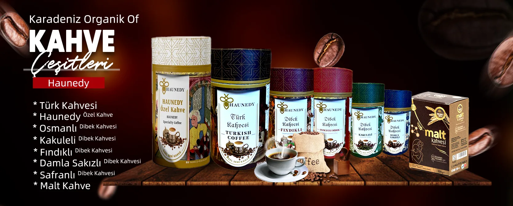 Haunedy Kahve Çeşitleri